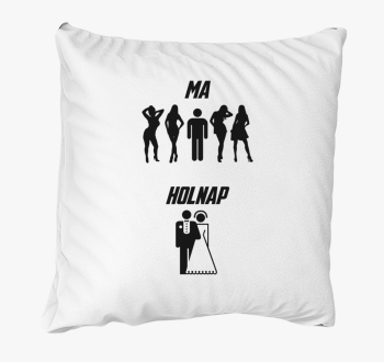 Ma szabad, holnap blazina