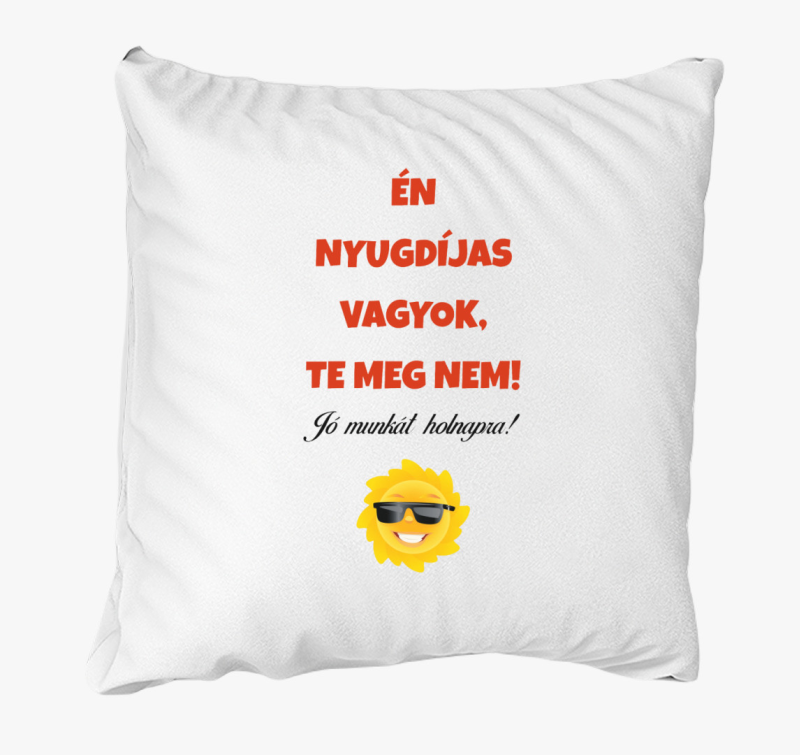 Upokojeni sem, te meg ne - smešno blazina