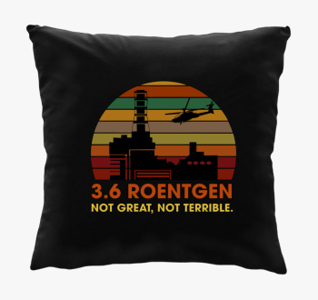Chernobyl 3.6 Roentgen blazina