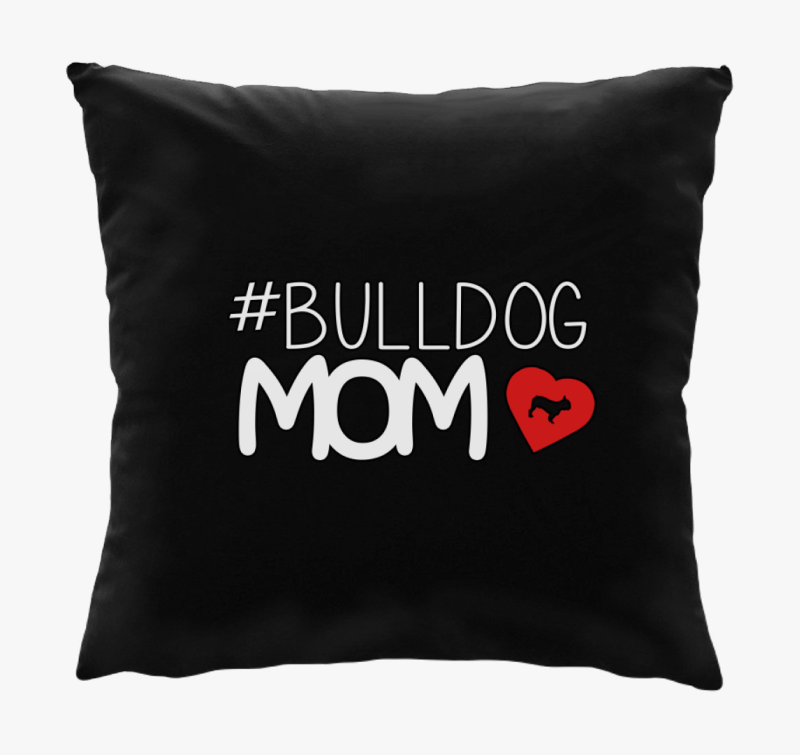 Bulldog Mom blazina