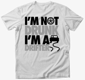 I'm not drunk i'm dr...