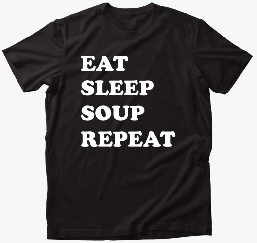 EAT SLEEP SOUP majica