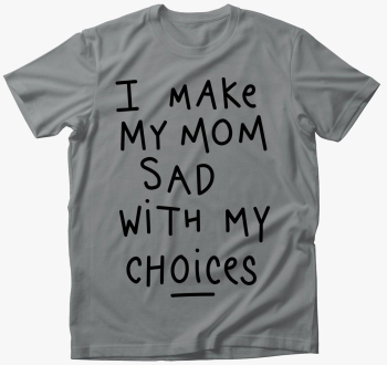 Mom Sad majica