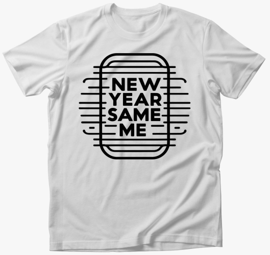 New Year Same Me majica