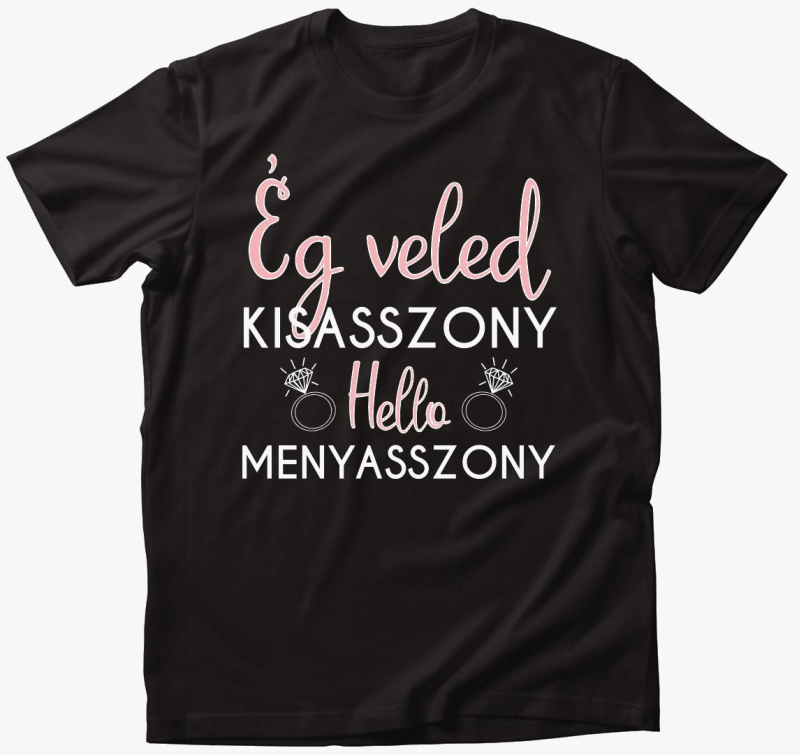 veled kisasszony hello menyasszony majica