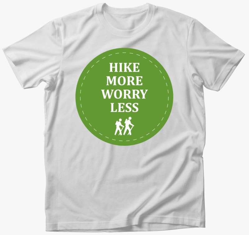 Hike more worry less majica