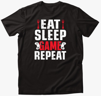 Eat sleep game repea...
