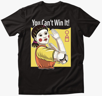 You can't win majica