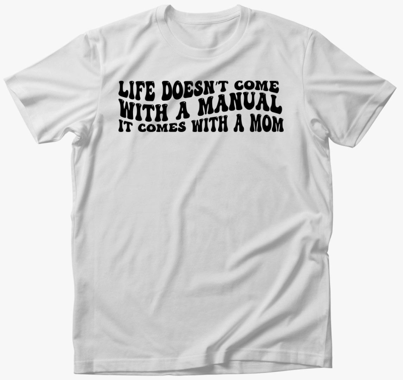 Life Manual Mom majica