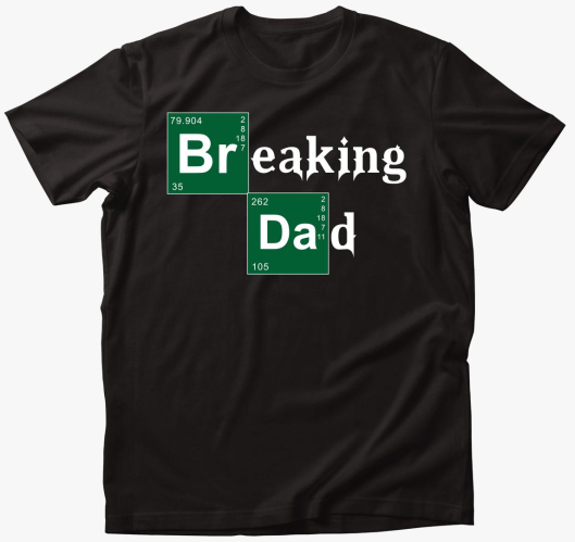 Breaking DAD majica