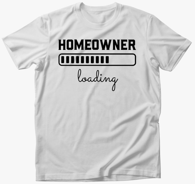 New Homeowner loading majica