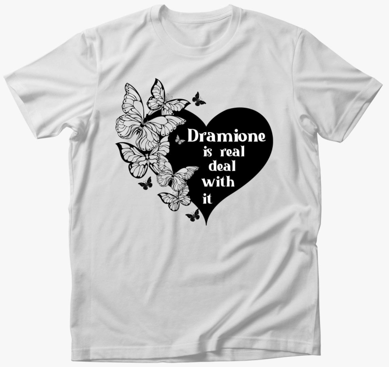 Dramione is real majica