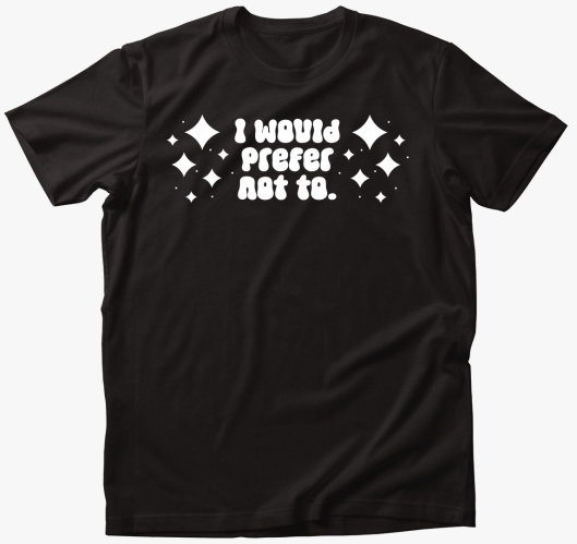 I would prefer not to stars ma...