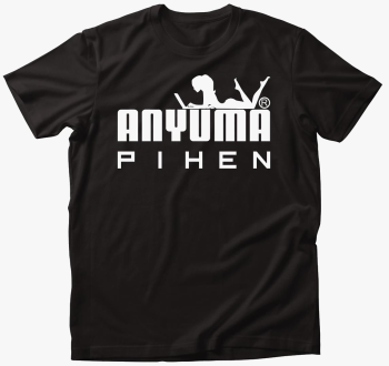 Anyu ma pihen 2 majica