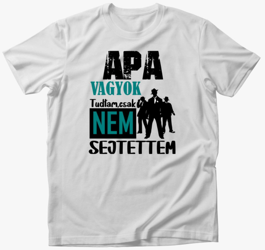 Oče sem tudtam csak... felirat...