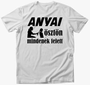 Anyai feliratos majica
