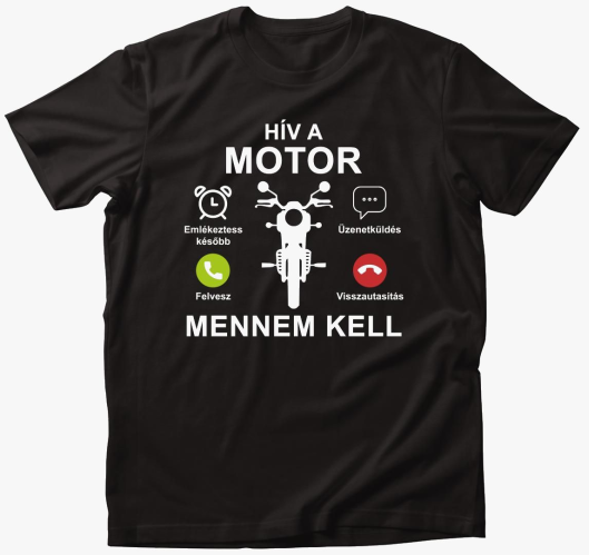 motor mennem kell majica