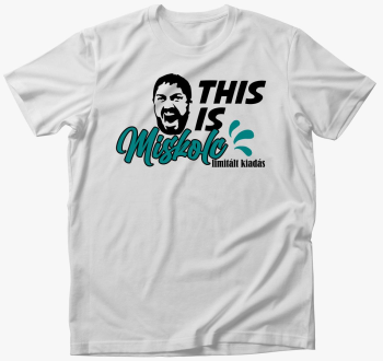 This is Miskolc majica