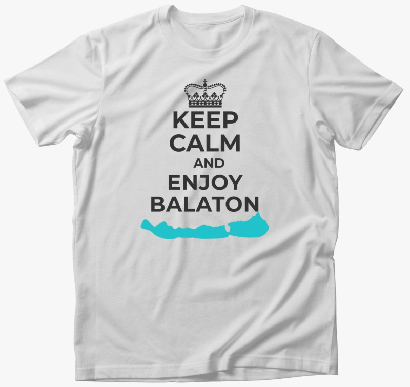 Keep calm and enjoy Balaton majica