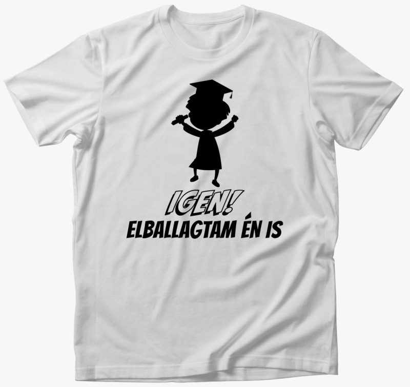 Igen! Elballagtam is majica
