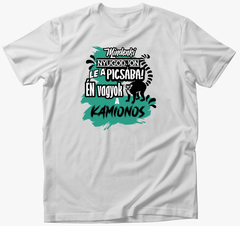 Vsakdo nyugodjon le kamionos sem majica