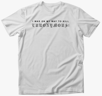 I was on my way to k...