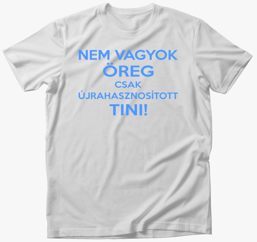 Ne sem csak tini majica