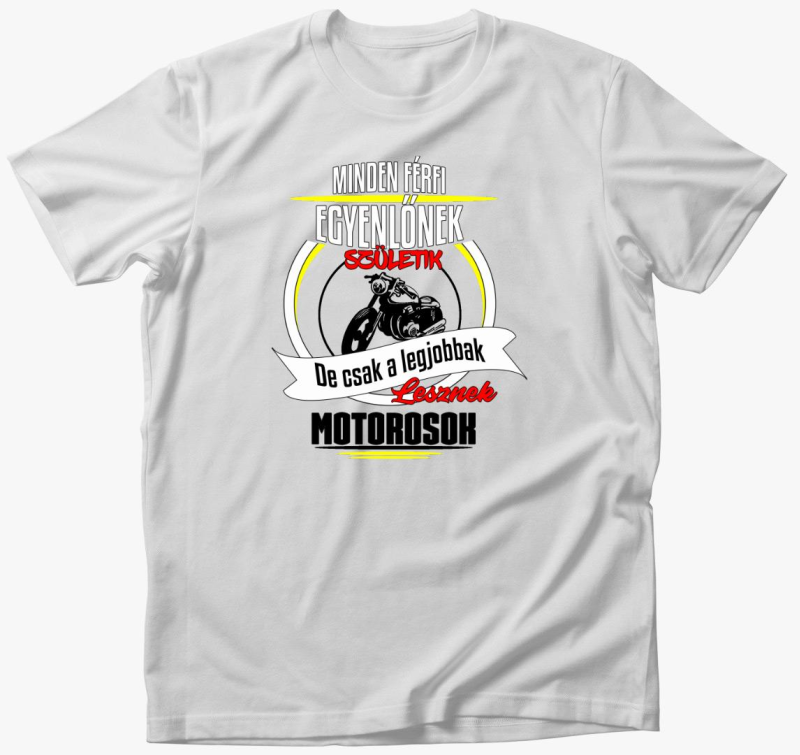 legjobbak lesznek motorosok v2 majica