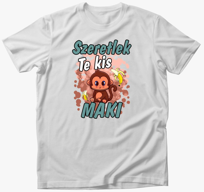 Ljubim te te kis Maki fant majica