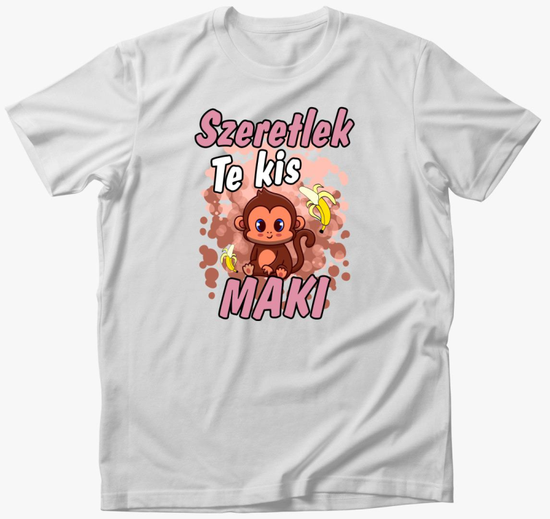 Ljubim te te kis Maki dekle majica