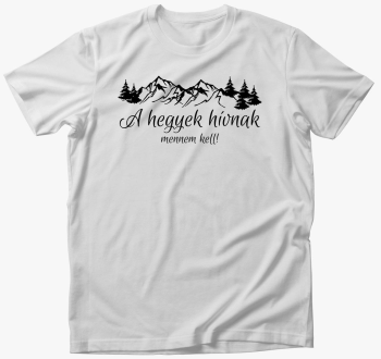 hegyek mennem kell m
