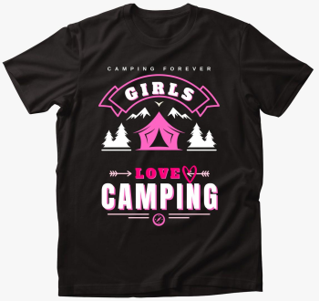 szeretik kempinget, Girls loves camping majica, felirat, angol