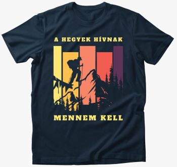 hegyek mennem kell m...