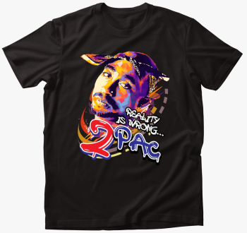 2pac reality is wrong majica