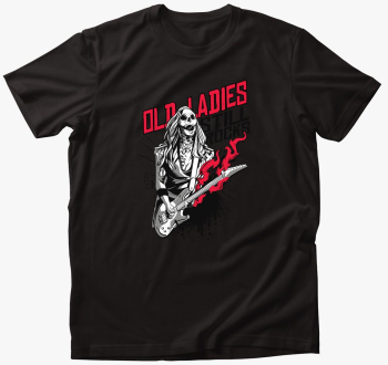 Old Ladies Still rocks majica