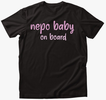 nepo baby on board (roza) feliratos majica