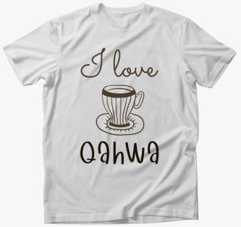 I love Qahwa - majica