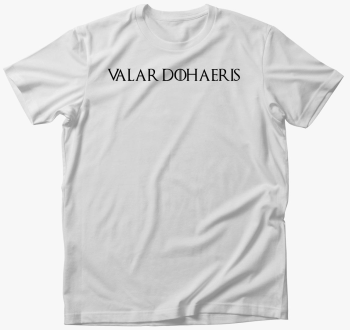 Valar dohaeris - harca majica