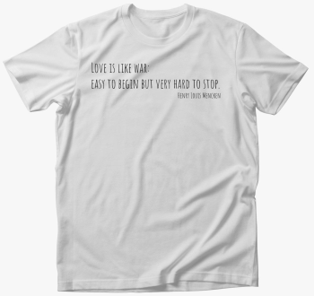 Love is like war majica