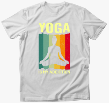 Yoga is my addiction majica