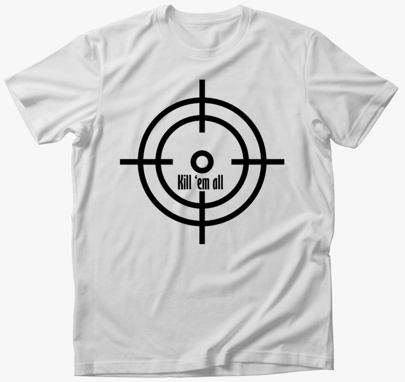 Kill em all majica