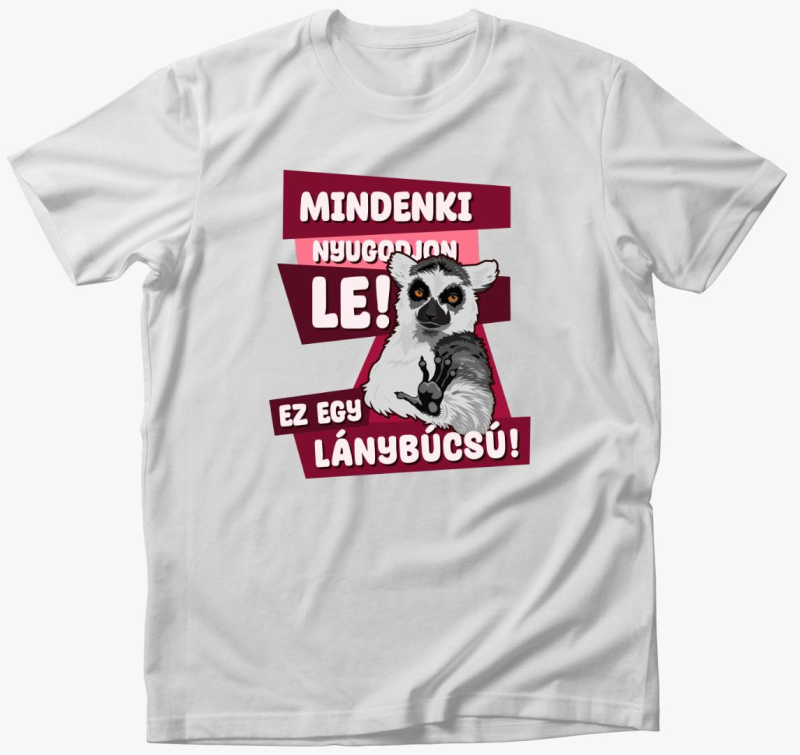 Vsakdo nyugodjon le majica