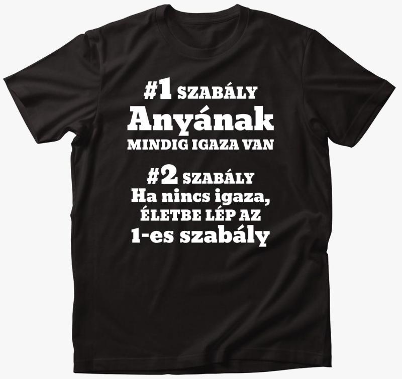 mindig igaza je majica