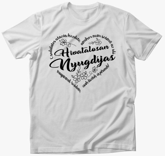 Upokojeni, hivatalosan majica