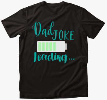 Dad Joke loading zelena majica