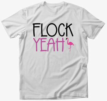 Flock yeah majica