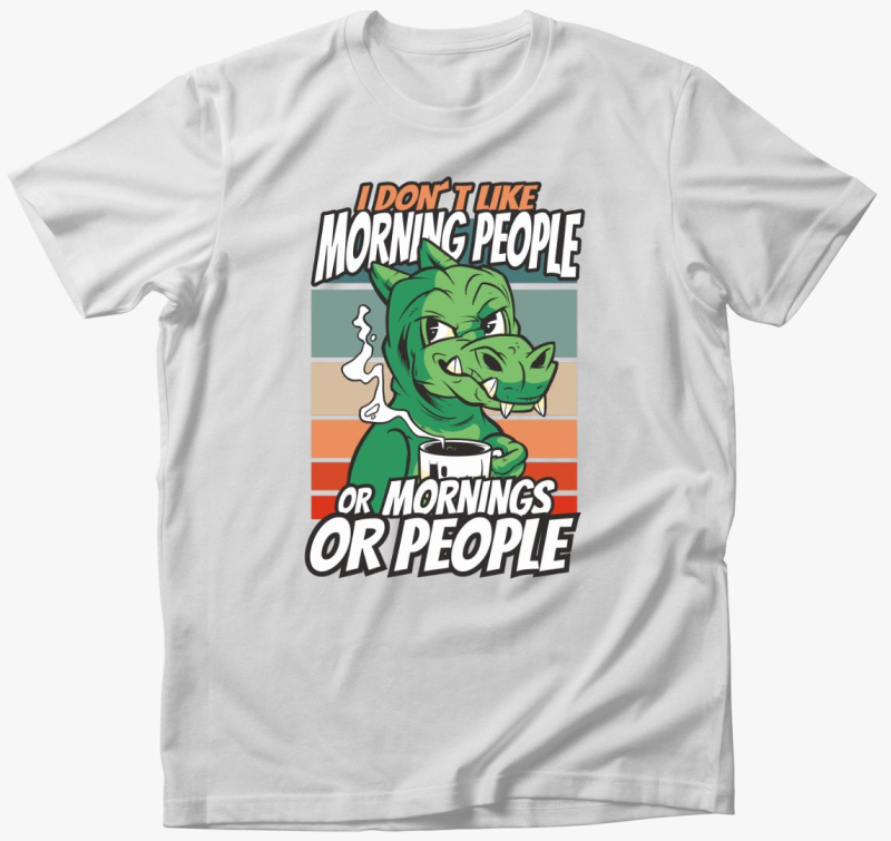 Ne szeretem reggeli embereket majica