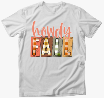 Howdy Fall majica