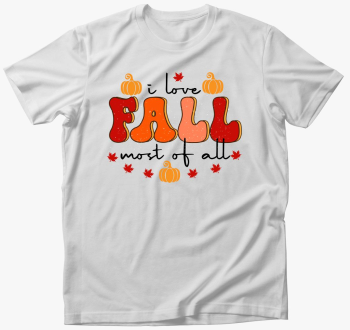 I love fall majica