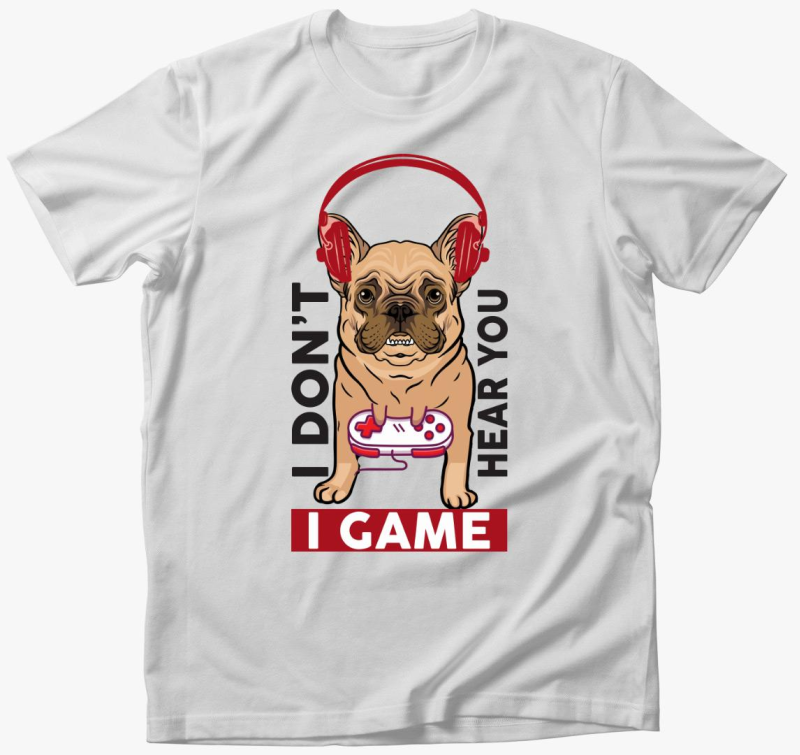 I dont hear you, i game majica